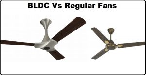 BLDC and Regular Fans
